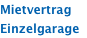 Mietvertrag Einzelgarage