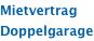 Mietvertrag Doppelgarage