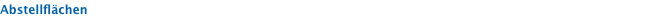 Abstellflächen